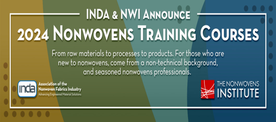 INDA, NWI Announce 2024 Nonwovens Training Courses Schedule