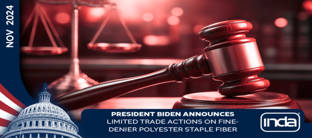 President Biden Announces Limited Trade Actions on Fine-Denier Polyester Staple Fiber in Section 201 Safeguard Case